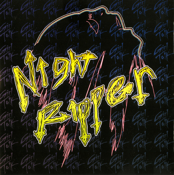 Girl Talk: Night Ripper (2006)